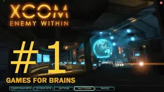Начало ностальгии (Прохождение XCom: Enemy Within #1)