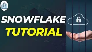 Snowflake Tutorial | best snowflake training | snowflake tool | snowflake full course | CyberBrainer