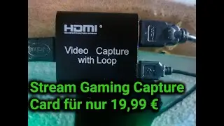 Günstige Capture Card für Konsolen für 19,99 € ALTERNATIVE zur Elgato