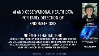 AI and observational health data for early detection of endometriosis - Noémie Elhadad, PhD