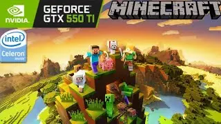 Minecraft - Gtx 550 Ti | Celeron g1610 | 6GB Ram