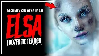 ELSA (Frozen De Terror) Te Lo Cuento En Minutos - RESUMEN