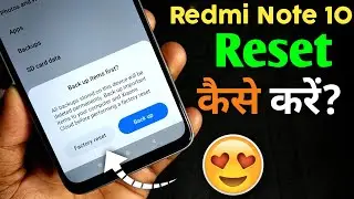 Redmi note 10 Ko Reset Kaise Kare | How To Reset Redmi note 10