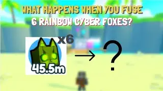 What happens when you fuse 6 Rainbow Cyber Foxes? | Pet Simulator X