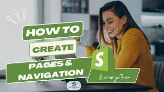 Create Shopify Store Part 4 - Add Shopify pages & navigation menu - Beginner Tutorial
