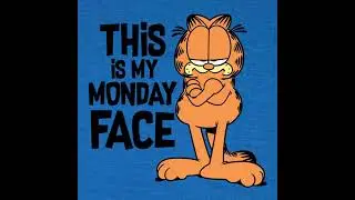 Garfield- Monday Morning