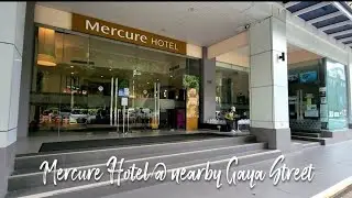 Mercure Hotel @  Kota Kinabalu,  Sabah (Roof top Bar  & breakfast review)