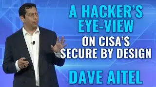 A Hacker's Eye View On CISA's Secure By Design