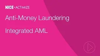 NICE Actimize Integrated AML
