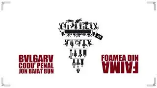 Bulgaru feat. Codu' Penal & Jon Baiat Bun - Foamea din faima