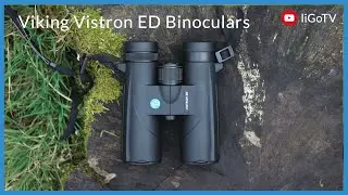 Viking Vistron ED Binoculars Review | liGo.co.uk