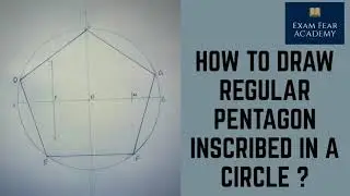 HOW TO DRAW REGULAR PENTAGON INSCRIBED IN A CIRCLE ?