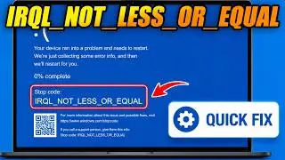 How to FIX IRQL_NOT_LESS_OR_EQUAL ERROR BLUE SCREEN BSOD in WINDOWS FULL GUIDE