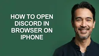 How To Open Discord In Browser On Iphone - KevinHowTo