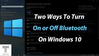 Two Ways To Turn On or Off Bluetooth On Windows 10