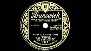 1935 Don Bestor - You’re A Heavenly Thing (Joy Lynne, vocal)