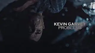 (The Leftovers) Kevin Garvey | Problems