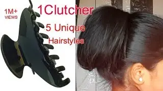 5 Unique HAIRSTYLES by using 1 CLUTCHER (in Hindi)|| Namrata singh