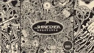 Shreder - You Like Crystal?