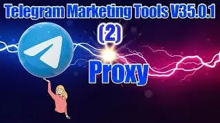 Telegram Marketing Tools  35.0.1-(2)Support Proxy 