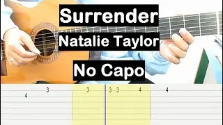 Surrender Guitar Tutorial No Capo (Natalie Taylor) Melody Guitar Tab Guitar Lessons for Beginners