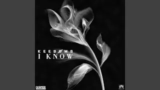 I Know
