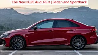 2025 Audi RS3 Sedan and Sportback - Interior | Sound | Drive