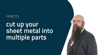 SOLIDWORKS TUTORIALS: How to cut up your sheet metal into multiple parts