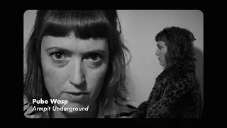 Pube Wasp - Armpit Underground (Music Video)