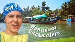 Ep3 Honnavar backwatersএ ফাটাফাটি Boat Ride | Decemberএ এত গরম!! Inside Mangroves forest #travelvlog