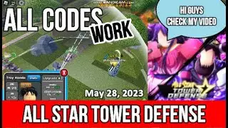 ALL CODES All Star Tower Defense ROBLOX MAY 28, 2023