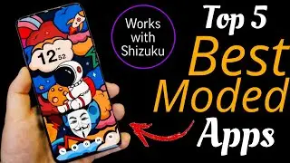 Top 5 Best Ghatak Modded Apps 🔥 || Amazing Apps That's Work With Shizuku