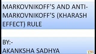 Markovnikov's Rule: Statement and Explanation : Prof Akansha Sadhya
