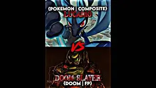 Lucario (Composite) vs Doom Slayer 