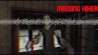 !EN BUSCA DE MI HERMANO DESAPARECIDO | MISSIN HIKER