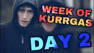A LIFE OF KURRGAS FOR A WEEK!!!! | DAY 2 [S3]