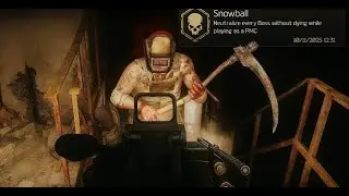The Hardest Tarkov Achievement  — Snowball