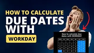 How to calculate due dates with WORKDAY