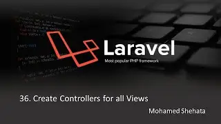 #36 Laravel 9 | Create Controllers for all Views