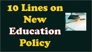 10 Lines on New Education Policy in English