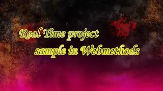 web method real time project question sample//real time project pattern
