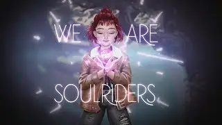 We Are Soulriders