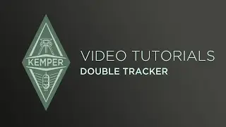 Kemper Profiler Tutorials - Double Tracker - Japanese (日本語)