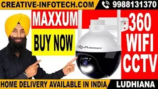 3000RS BUY NOW 📞- 9988131370 | MAXXUM 3MP 360 WIFI CAMERA |  CREATIVE INFOTECH LUDHIANA