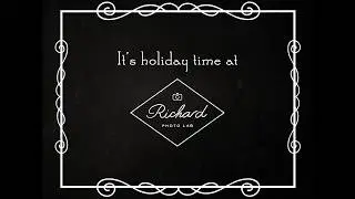 Holidays at Richard Photo Lab
