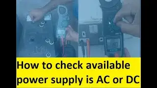 How to Differentiate between AC Supply and DC supply