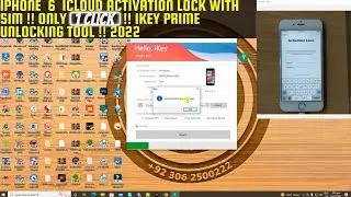 iPhone 6 iCloud Activation Lock With Sim !! Only 1 click !! ikey Prime Unlocking Tool !! 2022
