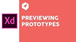 Adobe XD Tutorial 12 Previewing Prototypes