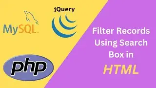 Filter Records using search box in HTML || Coding || HTML || JQuery || MySQL ||