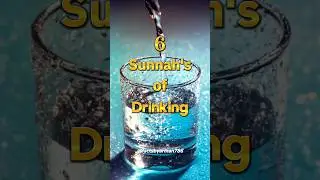 6 Sunnah's of drinking 😍 #muhammadﷺ #sunnah #islam #shorts